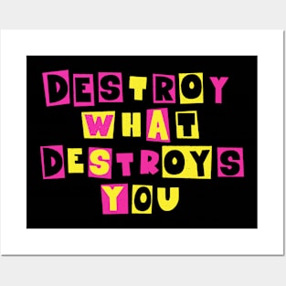 Destroy What Destroys You: Punk Wisdom Collection Posters and Art